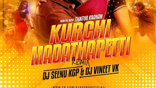 KURCHI MADTHAPETTI - REMIX - DJ SEENU KGP AND DJ VINEET VK - TRENDING REEL DJ SONGS