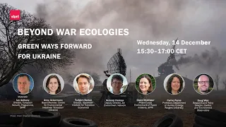 Beyond war ecologies: Green ways forward for Ukraine