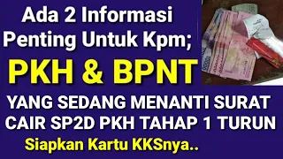 INFORMASI PENTING KHUSUS BAGI KPM PKH BPNT YG SEDANG MENANTI SURAT CAIR SP2D KAPAN TURUN