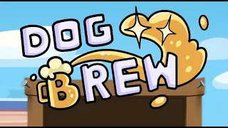 ЮЛИК СДЕЛАЛ ИГРУ ПРО СОБАКУ-ПИВОВАРА! [ Dog Brew ] №1