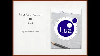 01. Your First Application in Lua (Hello World in Lua)