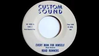 ROAD RUNNERS - Every Man For Himself