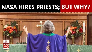 NASA Hires Priests To Figure How Different Religions Will React To Aliens? | NewsMo