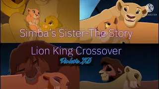 Simba’s Sister-The Story | Lion King AU |