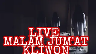 LIVE MALAM JUM'AT KLIWON // 4 NOV 21