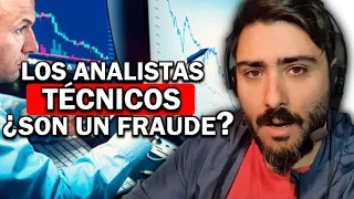 BASTA YA! DEJAD DE SEGUIR LOS CONSEJOS DE "ANALISTAS TÉCNICOS" PARA HACER TRADING