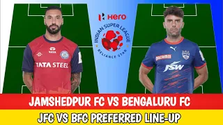 ISL 2022-23 Jamshedpur FC VS Bengaluru FC Preferred Playing 11 | Indian Super League 2022-23