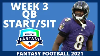 2021 Fantasy Football - Week 3 Quarterbacks - MUST Start or Sit (Every Match Up)