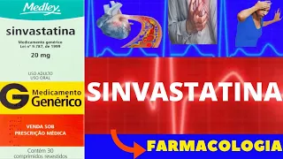 SINVASTATINA - PARA QUE SERVE, COMO TOMAR, COMO FUNCIONA, EFEITOS COLATERAIS - FARMACOLOGIA