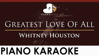 Whitney Houston - Greatest Love Of All - HIGHER Key (Piano Karaoke Instrumental)