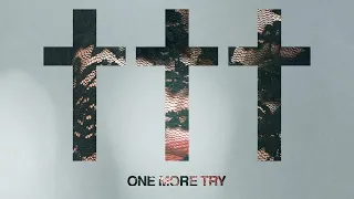 ††† (Crosses) - One More Try (Official Audio)