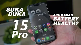 2 Bulan Bersama iPhone 15 Pro!