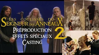 Coulisses du Seigneur Des Anneaux,  Episode 2: Casting, Effets Spéciaux et Préproduction