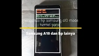 Cara mengatasi hp samsung mode kernel panic