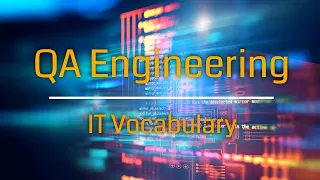 Vocabulary every QA Engineer should know