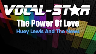 Huey Lewis And The News - The Power Of Love (Karaoke Version) with Lyrics HD Vocal-Star Karaoke