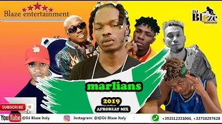 Naija Marlians Afrobeat Mix/DJ BLAZE/zlatan/crayon/dremo/olamide/wizkid/tekno/savage/yemi/spurz.mp3