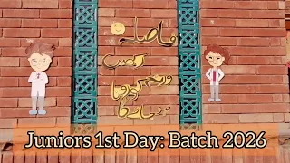 01| Batch 2026. Juniors 1st Day at Khyber Medical College
