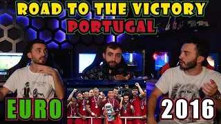 Portugal  Road to the Victory - EURO 2016 | Ronaldo & Nani | FIRST TIME REACTION