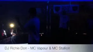 DJ Richie Don - MC Vapour & MC Stallion