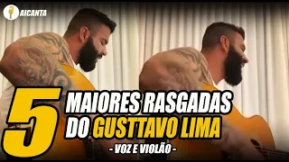 5 melhores RASGADAS do GUSTTAVO LIMA - voz e violão - Lista 5 AiCanta!