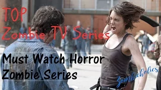 Top Zombie Tv Shows of all time [Must Watch Horror Shows]