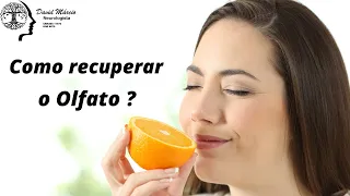 Como fazer o olfato voltar !?