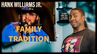 One hell of a tradition!! Hank Williams Jr.- "Family Tradition" (1982) *REACTION*