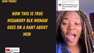 NOW THIS IS TRUE Misandry BLK WOMAN GOES ON A RANT ABOUT MEN #viral