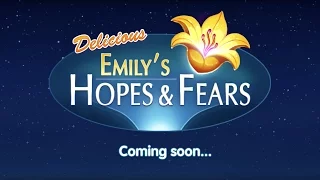 Delicious - Emily's Hopes & Fears Coming Soon Trailer