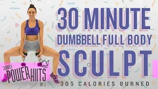 30 Minute Full Body Dumbbell Sculpt Workout! 🔥Burn 305 Calories!* 🔥Sydney Cummings
