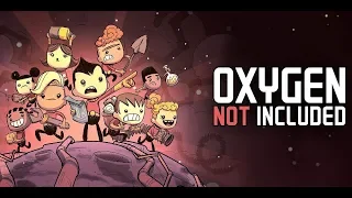 Oxygen Not Included: Finally Released!- Part 1