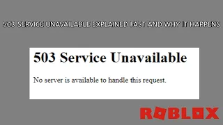 503 Service Unavailable Explained Fast | Why it happens