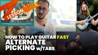 How to Play Fast - Alternate Picking Lesson (WITH TABS)