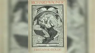 Tristan and Isolde by Richard Wagner