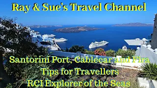 Explorer of the seas  Santorini Port Tour, Cablecar and Fira