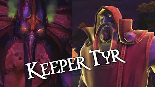 The Story of: Keeper Tyr - The Beginning & The END?! [Lore]