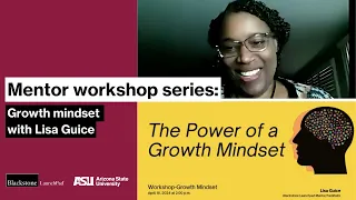 Mentor Workshop Series: Growth mindset