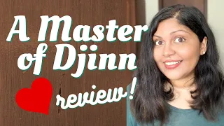 RAVE REVIEW: A Master of Djinn by P. Djéli Clark