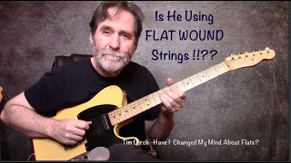 Tim Lerch - Have I Been Wrong About Flat Wound Strings for Jazz Blues Telecaster Sounds?