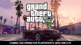 Grand Theft Auto V -- Coming for PlayStation®4, Xbox One and PC this Spring