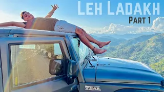 Taking Our THAR to सबसे भयंकर RoadTrip 🔥 Leh Ladakh - Part 1