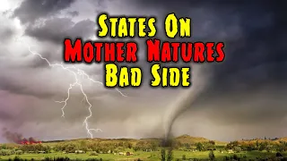 10 States With The Most Natural Disasters.