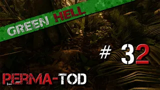 Green Hell - PT #32 Kein Kot zu finden ► Let's Play [60FPS|Deutsch|1440p]