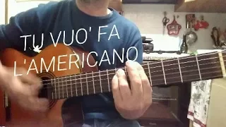 TU VUO' FA L' AMERICANO TUTORIAL INTRO Chitarra Stizzo!