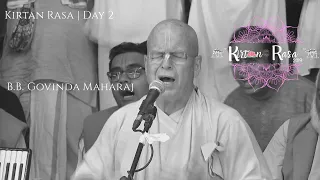 B.B. Govinda Maharaj || Day 2 || Kirtan Rasa 2019