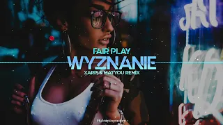 Fair Play - Wyznanie (Xaris & Matyou Remix) Disco Polo 2022