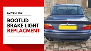 1998 BMW E36 328i Convertible Boot Lid Brake Light Replacement