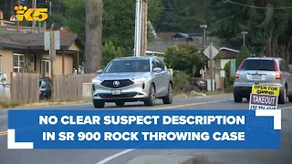 No clear description of suspect who is believed to be throwing rocks at cars