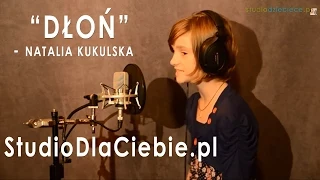 Dłoń - Natalia Kukulska (cover by Natalia Machelska)